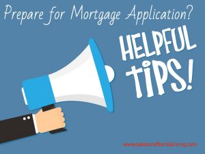 Helpful Tips to Prepare for Mortgage Application